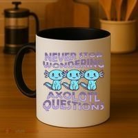 Never Stops A Wondering Axolotl Questions Funny Teacher  Coffee Mug thumb 4