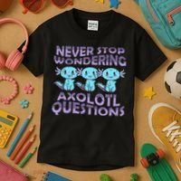 Never Stops A Wondering Axolotl Questions Funny Teacher  Kids T-Shirt thumb 3