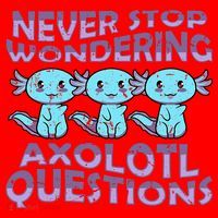 Never Stops A Wondering Axolotl Questions Funny Teacher  Santa Hat thumb 1