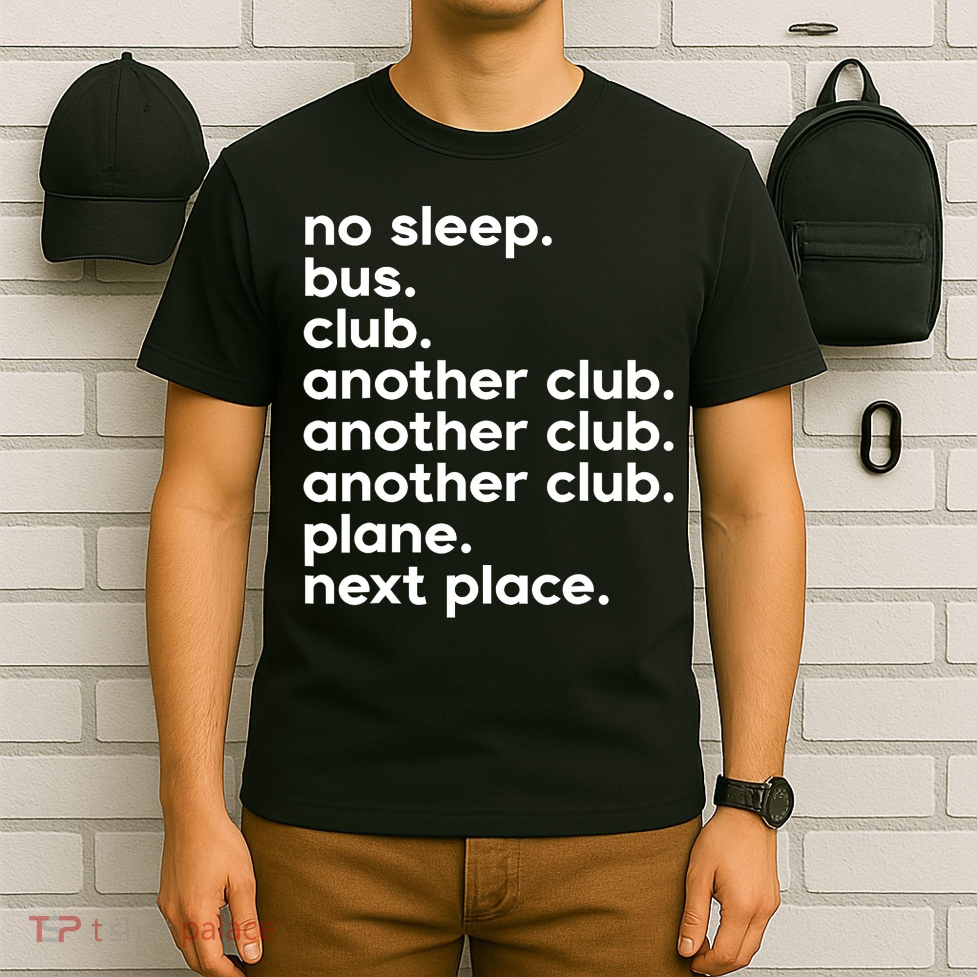 No Sleep Bus Club Another Club Plane Next Place T-Shirt