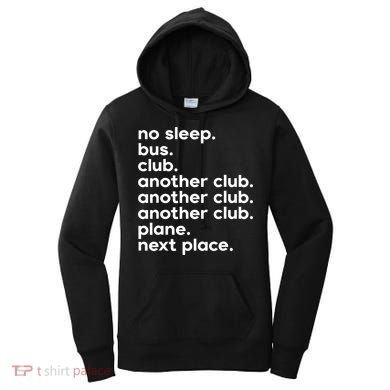 No Sleep Bus Club Another Club Plane Next Place Women's Hoodie