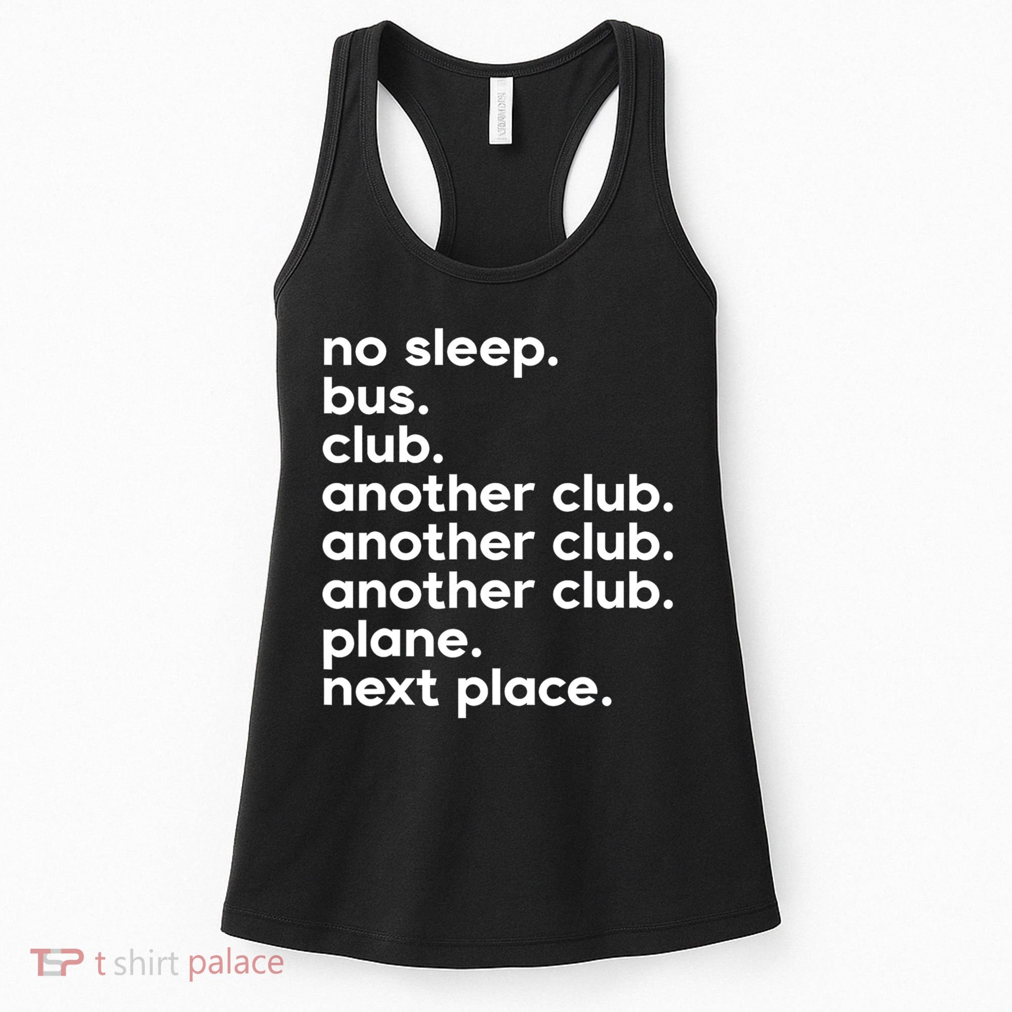 No Sleep Bus Club Another Club Plane Next Place Women's Tank Top