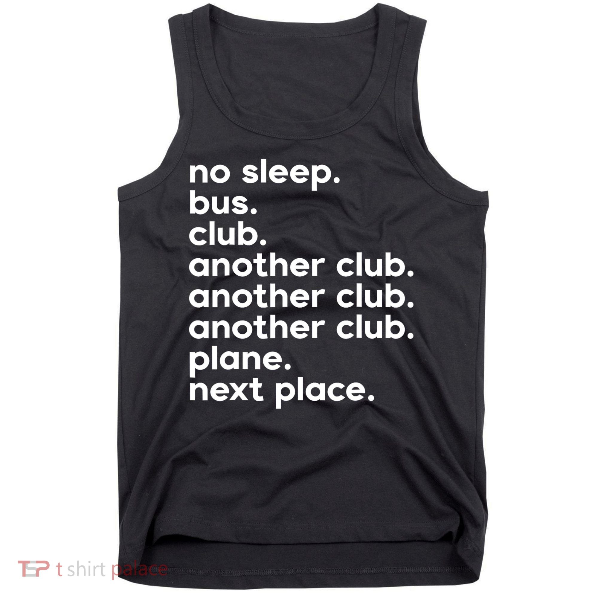 No Sleep Bus Club Another Club Plane Next Place Tank Top