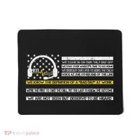 Not Seen But Deserve To Be Heard Proud 911 Dispatcher Mousepad thumb 0