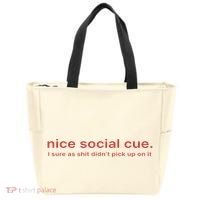 Nice Social Cue I Sure As Shit Didn’T Pick Up On It Tote Bag thumb 0