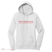 Nice Social Cue I Sure As Shit Didn’T Pick Up On It Women's Hoodie thumb 0