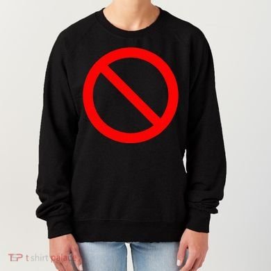 No Symbol Circle Sign Ban Banned Prohibited Cancel Women's Sweatshirt