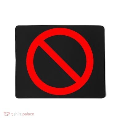 No Symbol Circle Sign Ban Banned Prohibited Cancel Mousepad