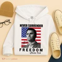 Never Surrender Charlie Kirl Freedom Hoodie thumb 4