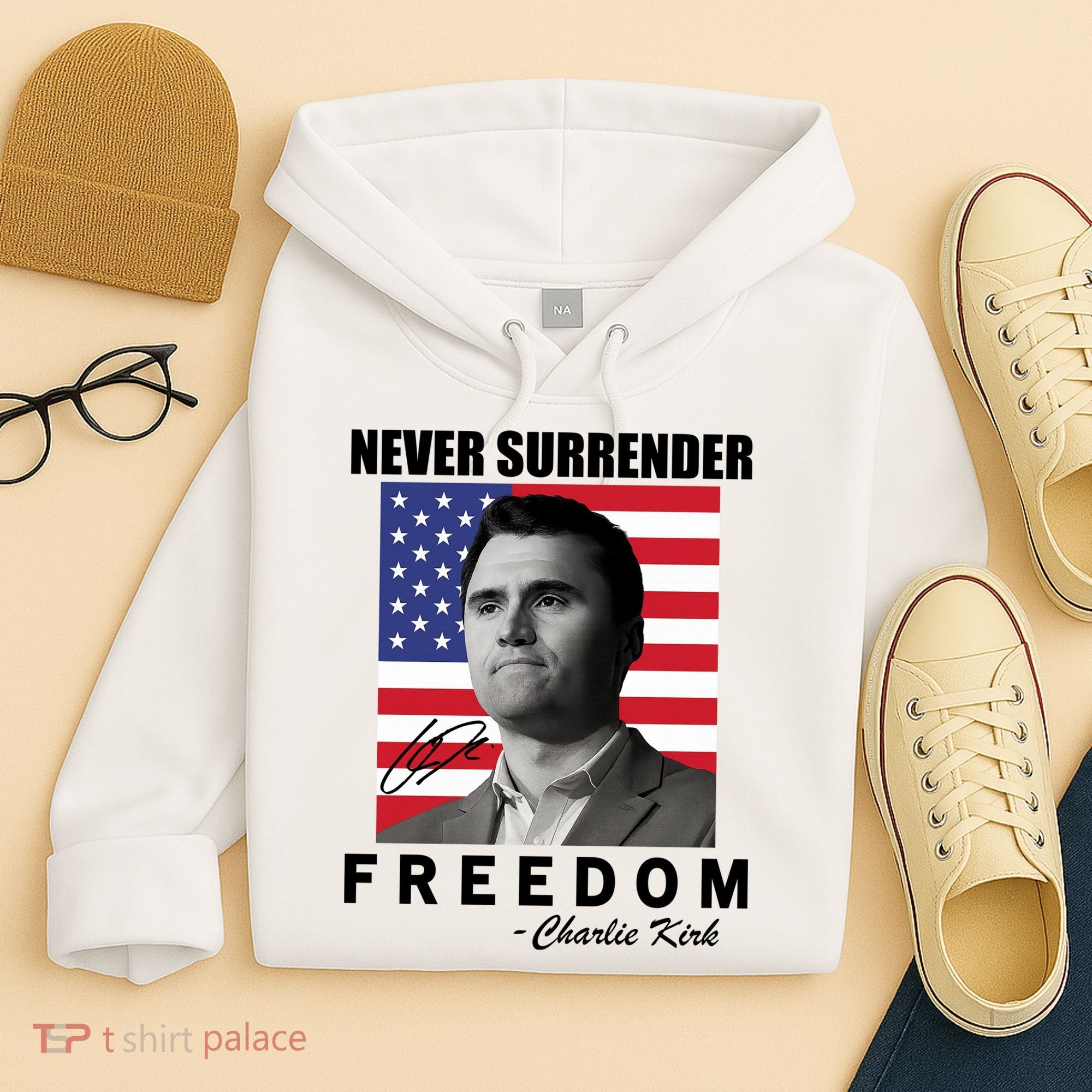 Never Surrender Charlie Kirl Freedom Hoodie