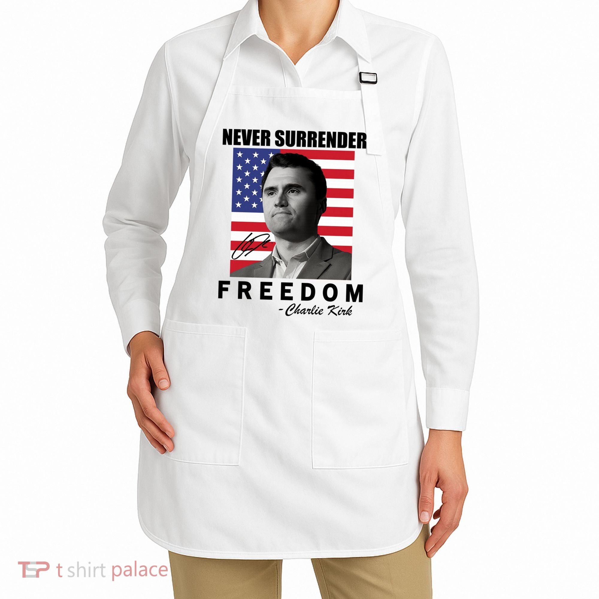Never Surrender Charlie Kirl Freedom Apron