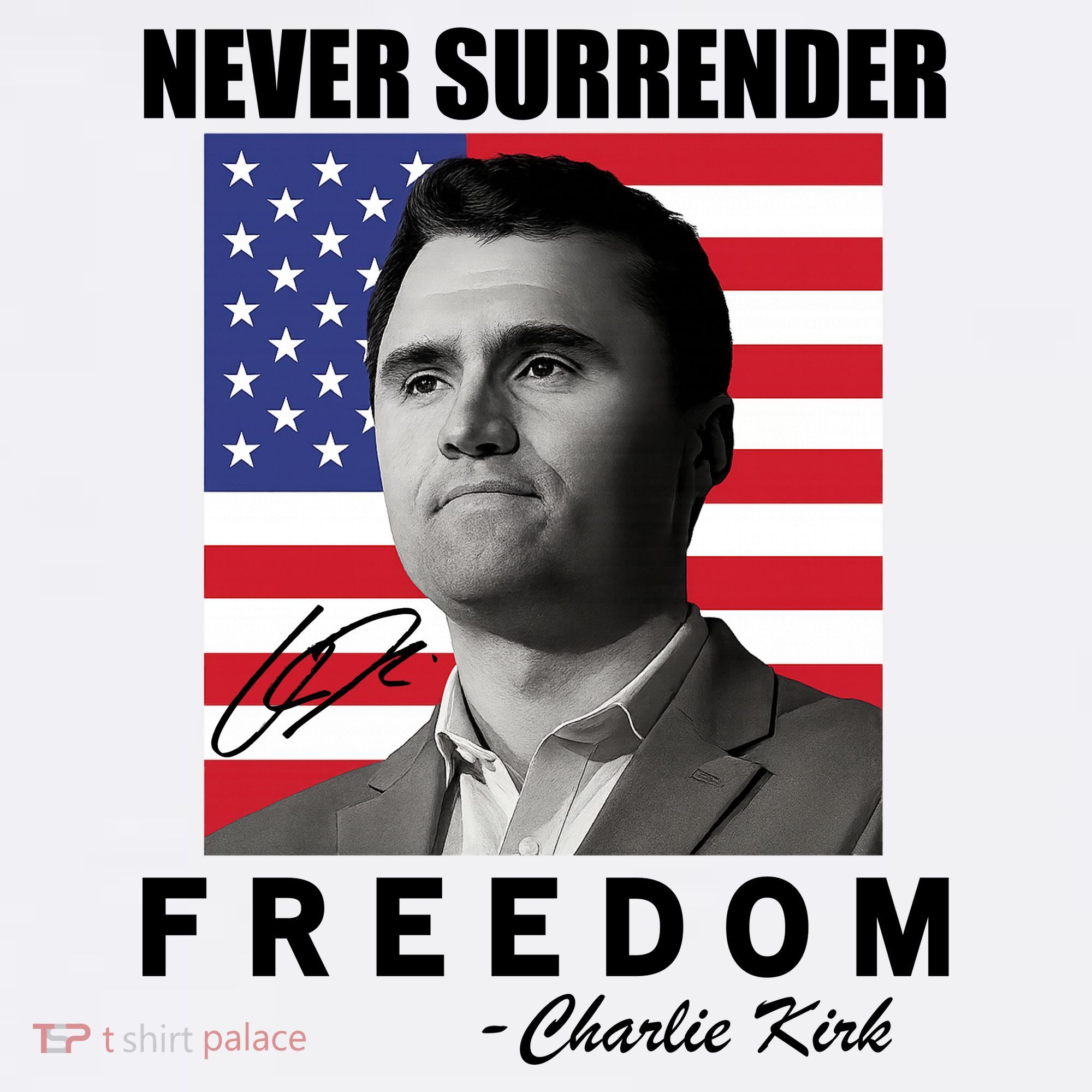 Never Surrender Charlie Kirl Freedom Sweatshirt