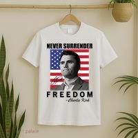 Never Surrender Charlie Kirl Freedom T-Shirt thumb 2