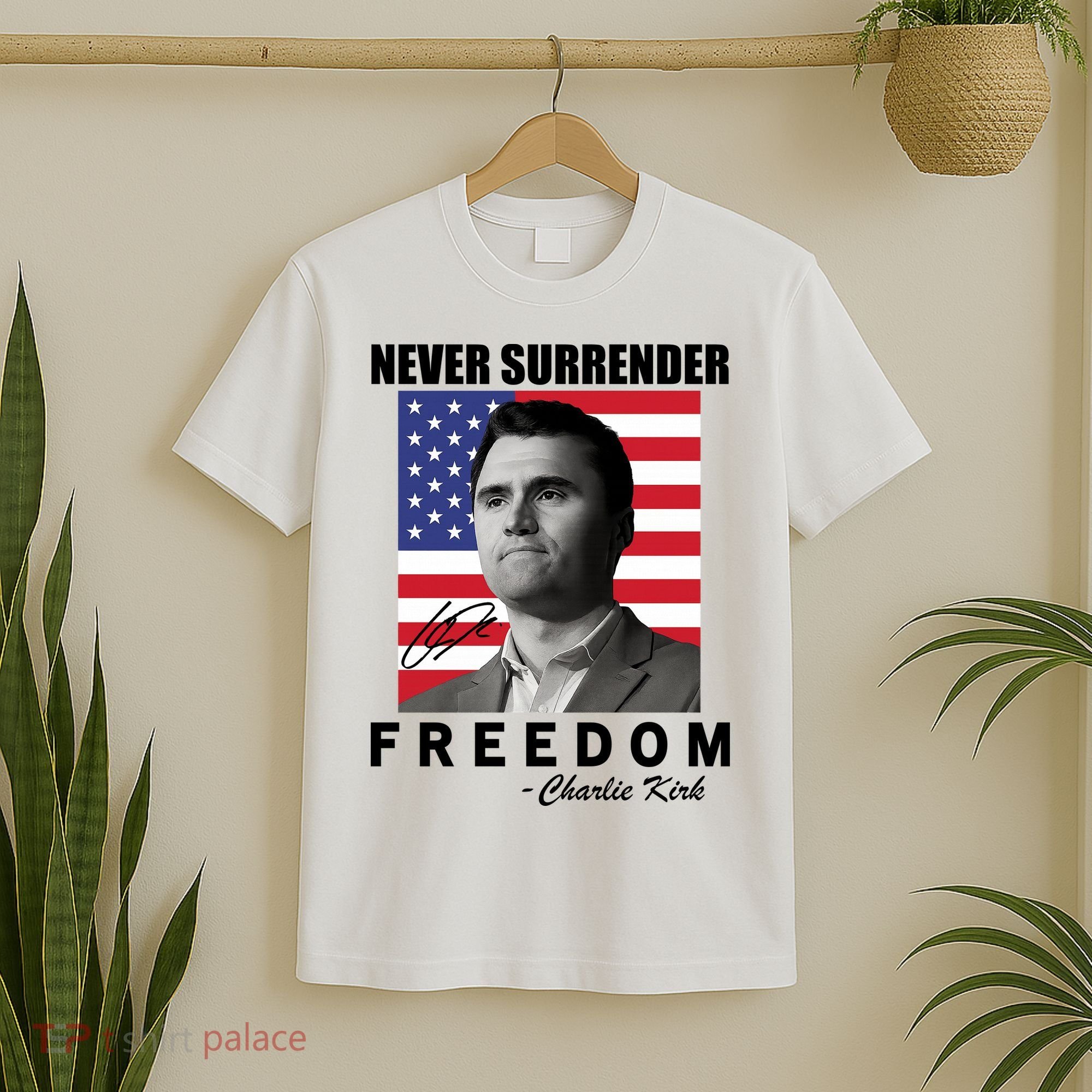 Never Surrender Charlie Kirl Freedom T-Shirt