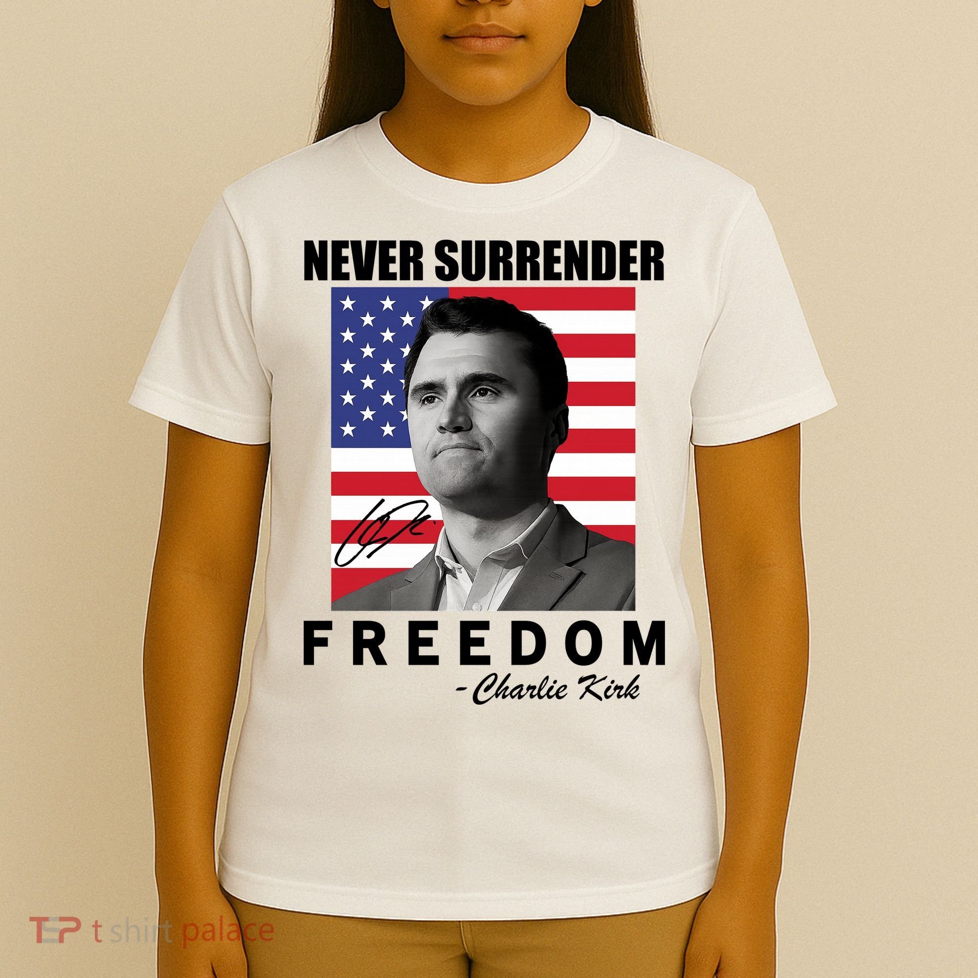 Never Surrender Charlie Kirl Freedom T-Shirt