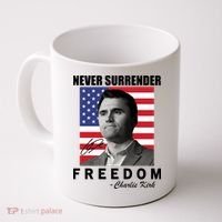 Never Surrender Charlie Kirl Freedom Coffee Mug thumb 0