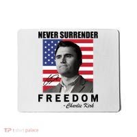 Never Surrender Charlie Kirl Freedom Mousepad thumb 0