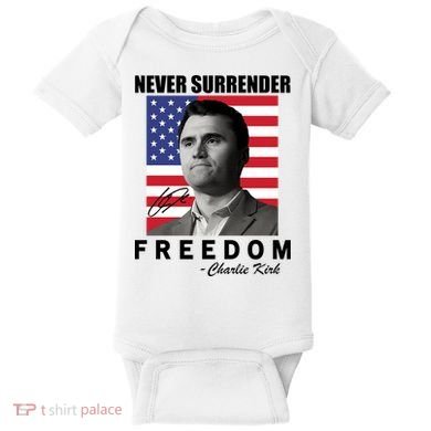 Never Surrender Charlie Kirl Freedom Baby Bodysuit