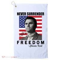 Never Surrender Charlie Kirl Freedom Golf Towel thumb 0