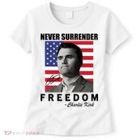 Never Surrender Charlie Kirl Freedom Women's T-Shirt thumb 0