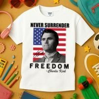 Never Surrender Charlie Kirl Freedom Kids T-Shirt thumb 3