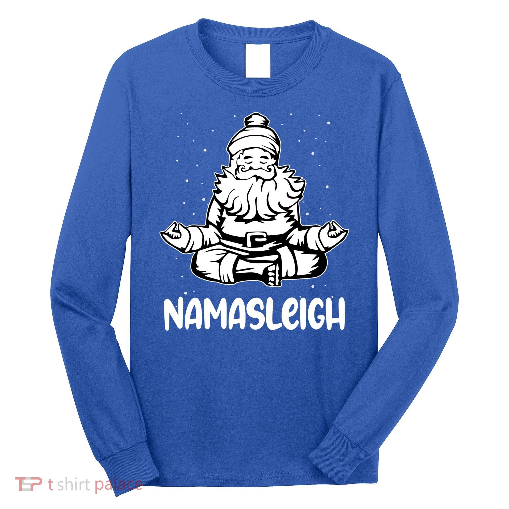 Namasleigh Santa Claus Namaste Yoga Cool Gift Long Sleeve Shirt