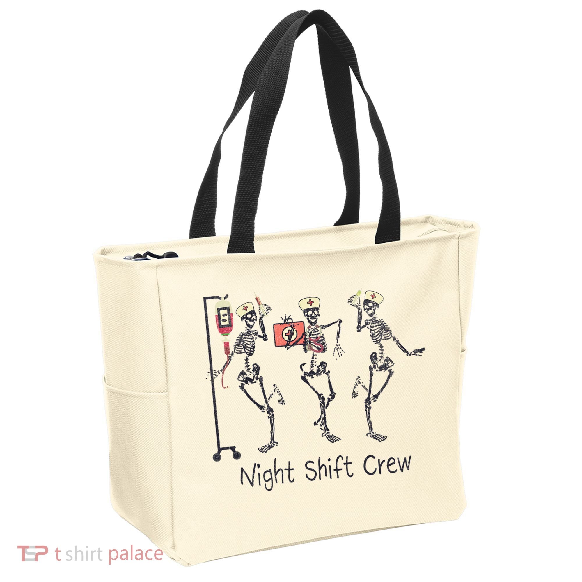 Night Shift Crew Funny Nurse Skeleton Great Gift Tote Bag