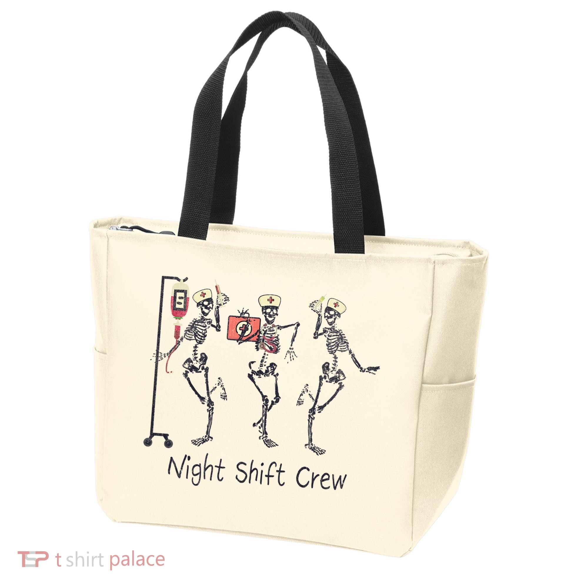 Night Shift Crew Funny Nurse Skeleton Great Gift Tote Bag
