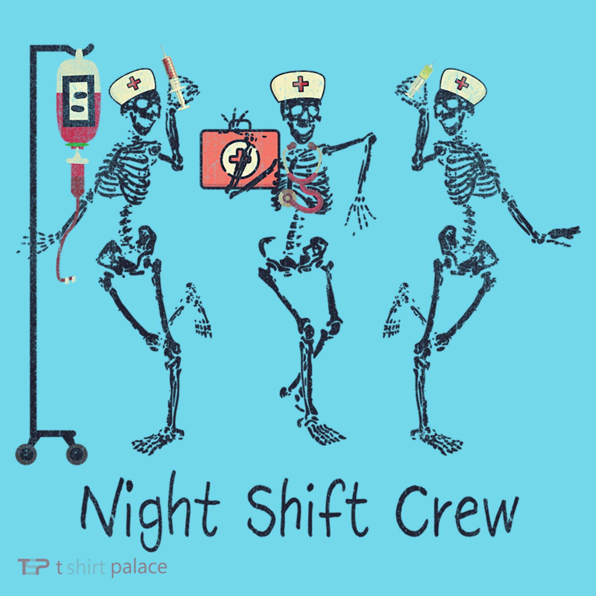 Night Shift Crew Funny Nurse Skeleton Great Gift Kids T-Shirt