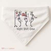 Night Shift Crew Funny Nurse Skeleton Great Gift USA-Made Doggie Bandana thumb 0