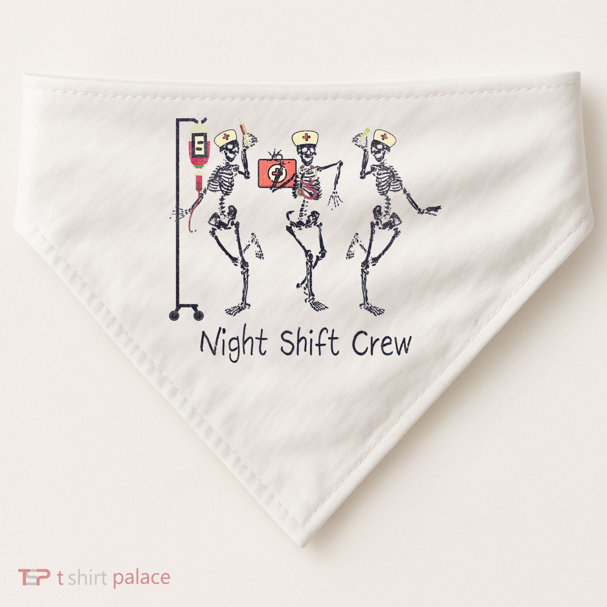 Night Shift Crew Funny Nurse Skeleton Great Gift USA-Made Doggie Bandana