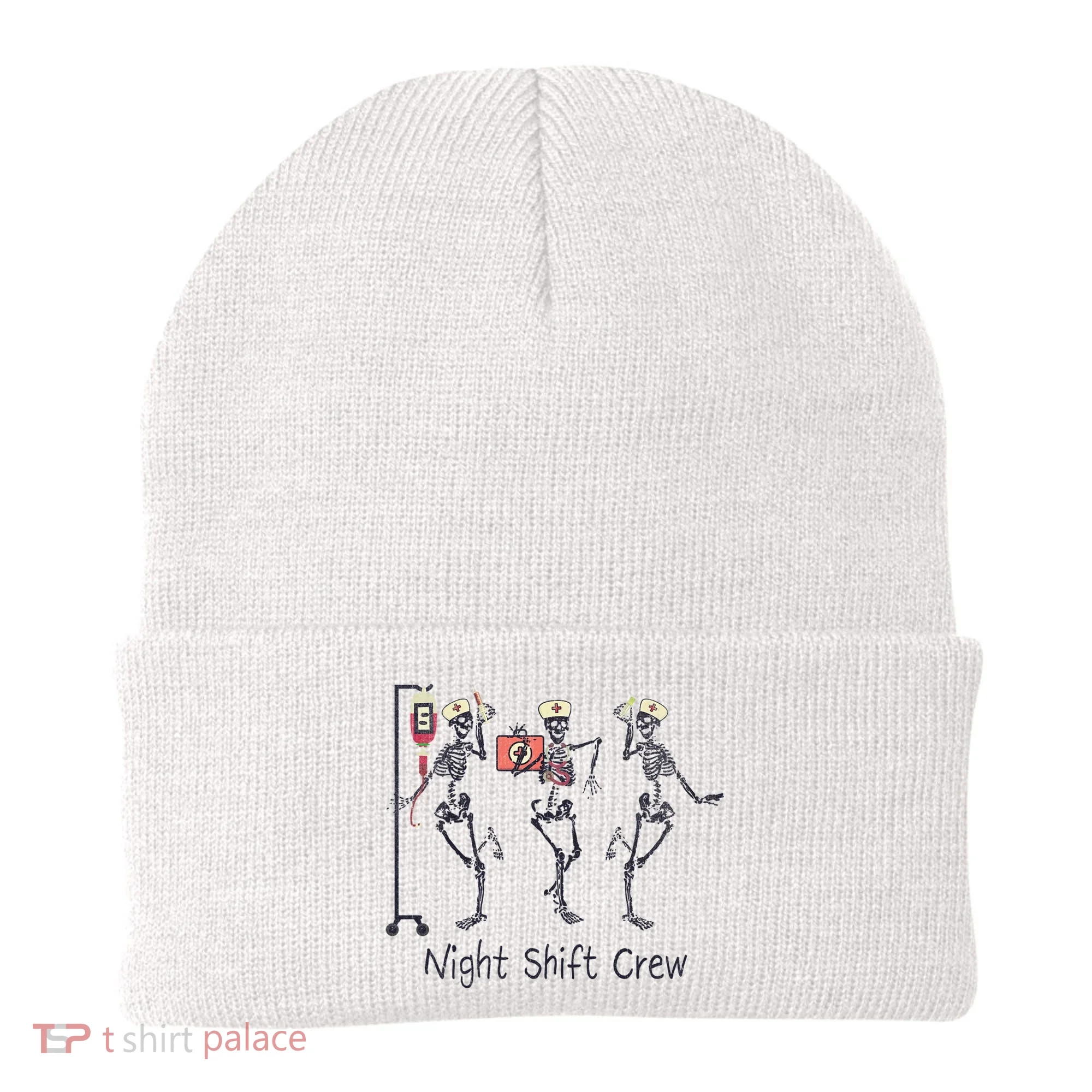 Night Shift Crew Funny Nurse Skeleton Great Gift Beanie