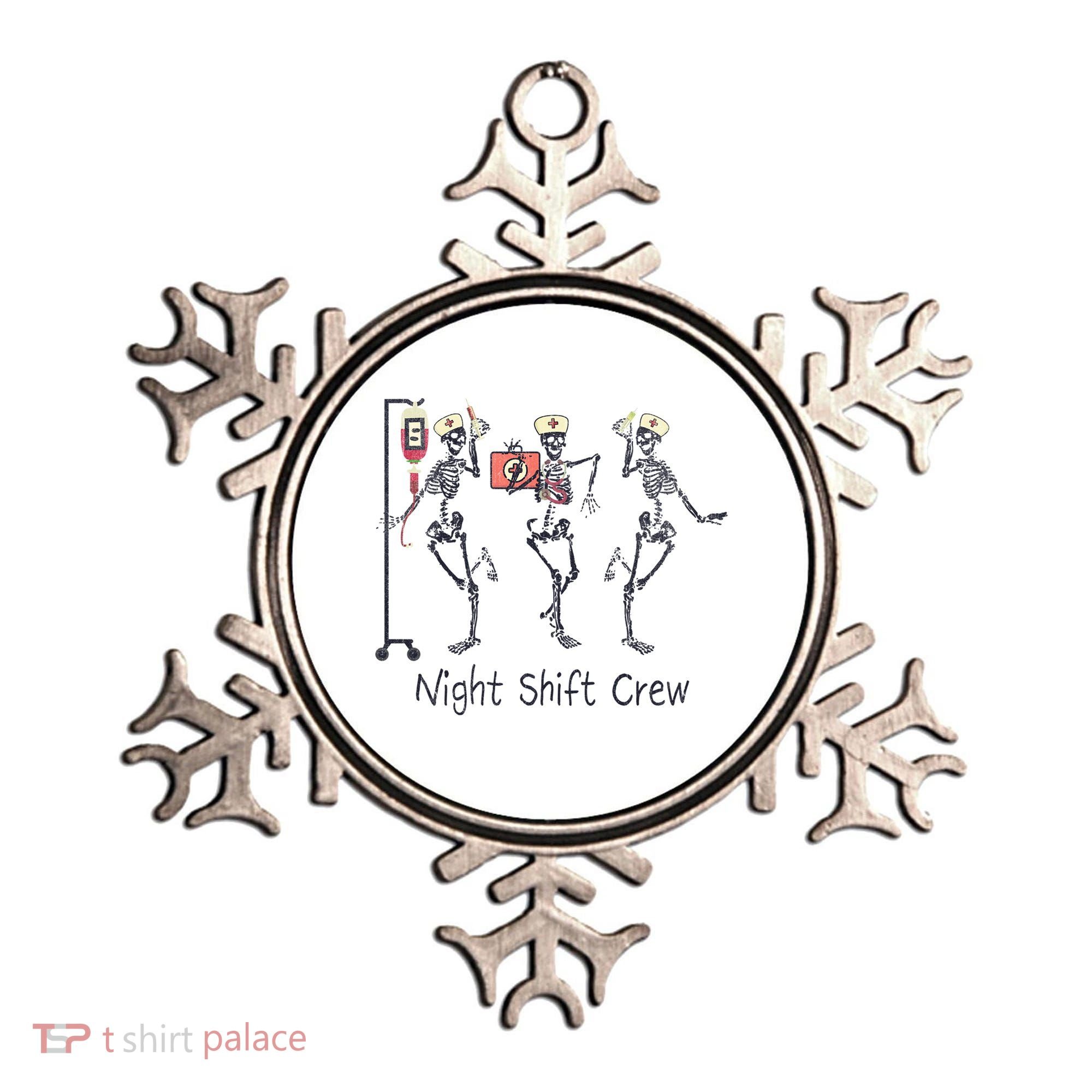 Night Shift Crew Funny Nurse Skeleton Great Gift Ornament