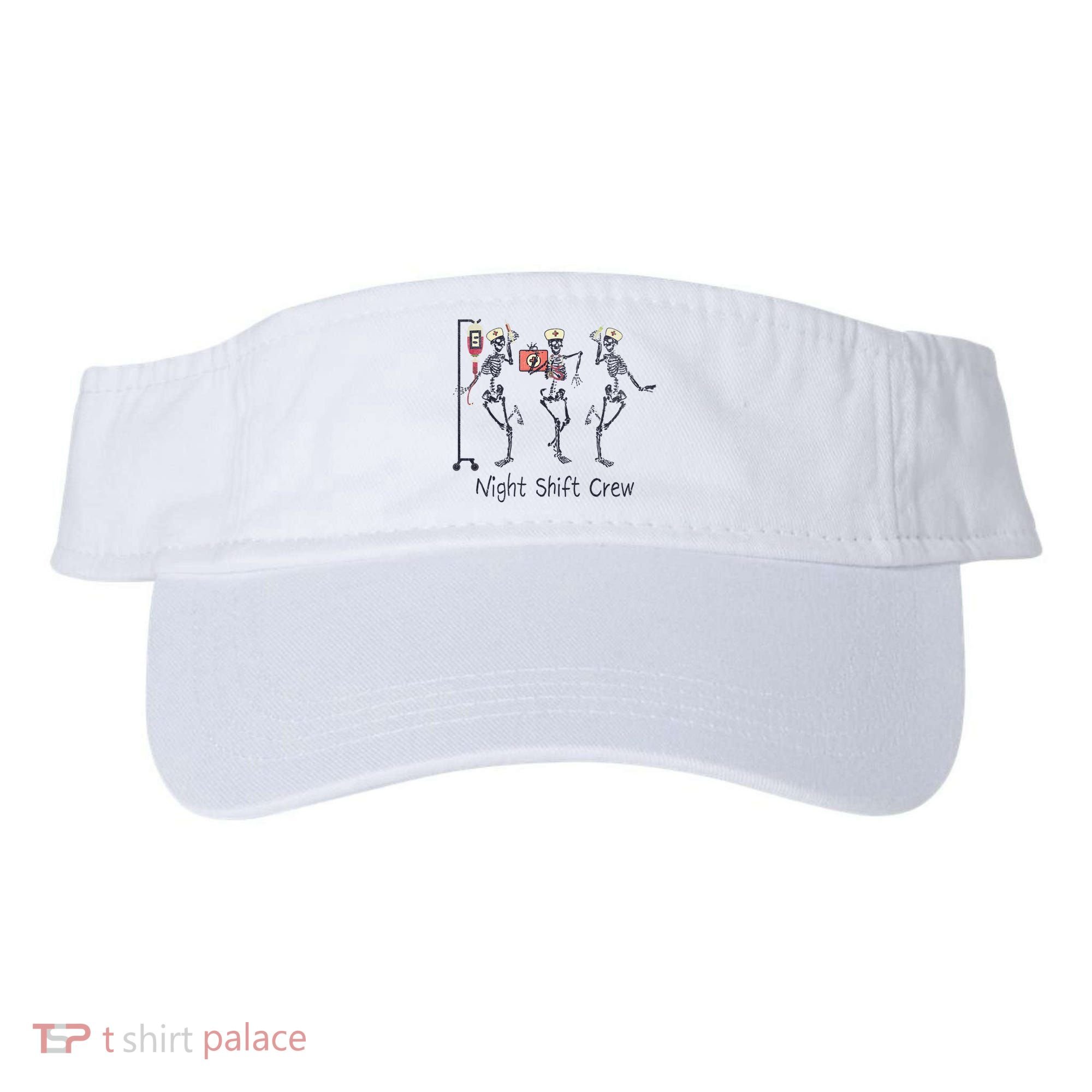 Night Shift Crew Funny Nurse Skeleton Great Gift Visor