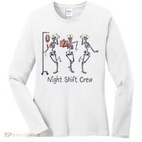 Night Shift Crew Funny Nurse Skeleton Great Gift Women's Long Sleeve Shirt thumb 0