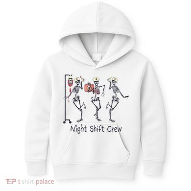 Night Shift Crew Funny Nurse Skeleton Great Gift Kids Hoodie