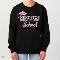 Next Stop Cosmetology School Future Cosmetologist Women's Sweatshirt thumb 0