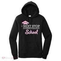 Next Stop Cosmetology School Future Cosmetologist Women's Hoodie thumb 0