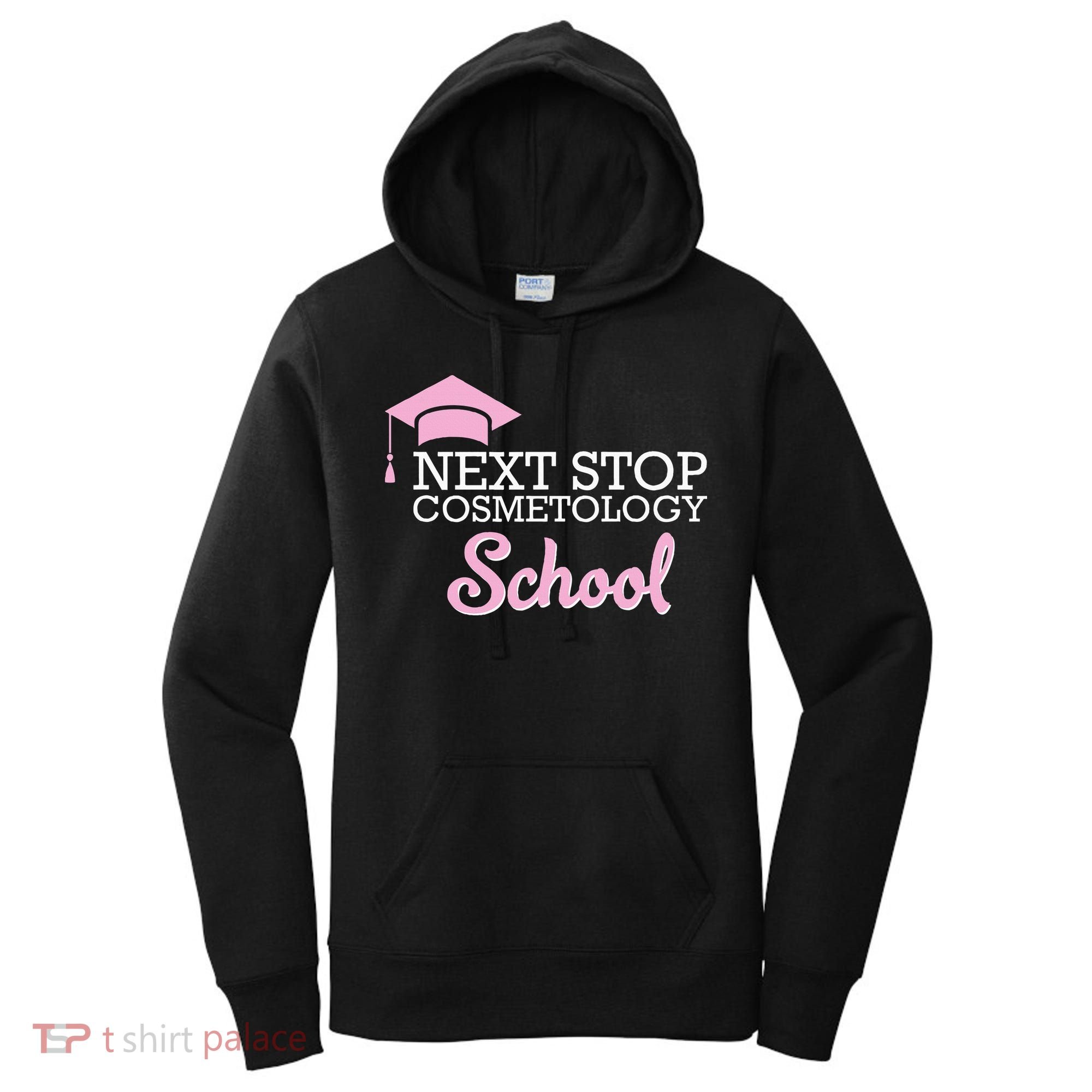 Next Stop Cosmetology School Future Cosmetologist Women's Hoodie
