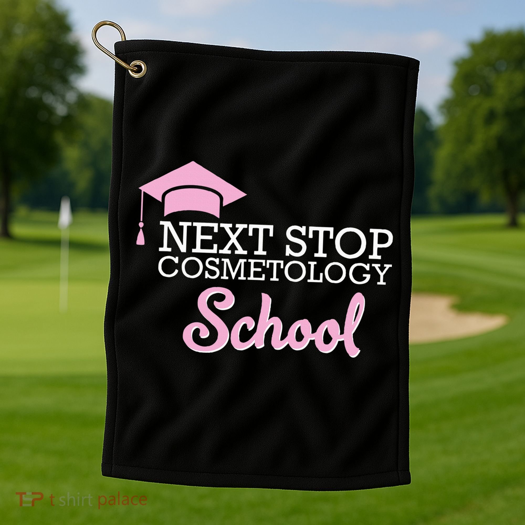 Next Stop Cosmetology School Future Cosmetologist Golf Towel