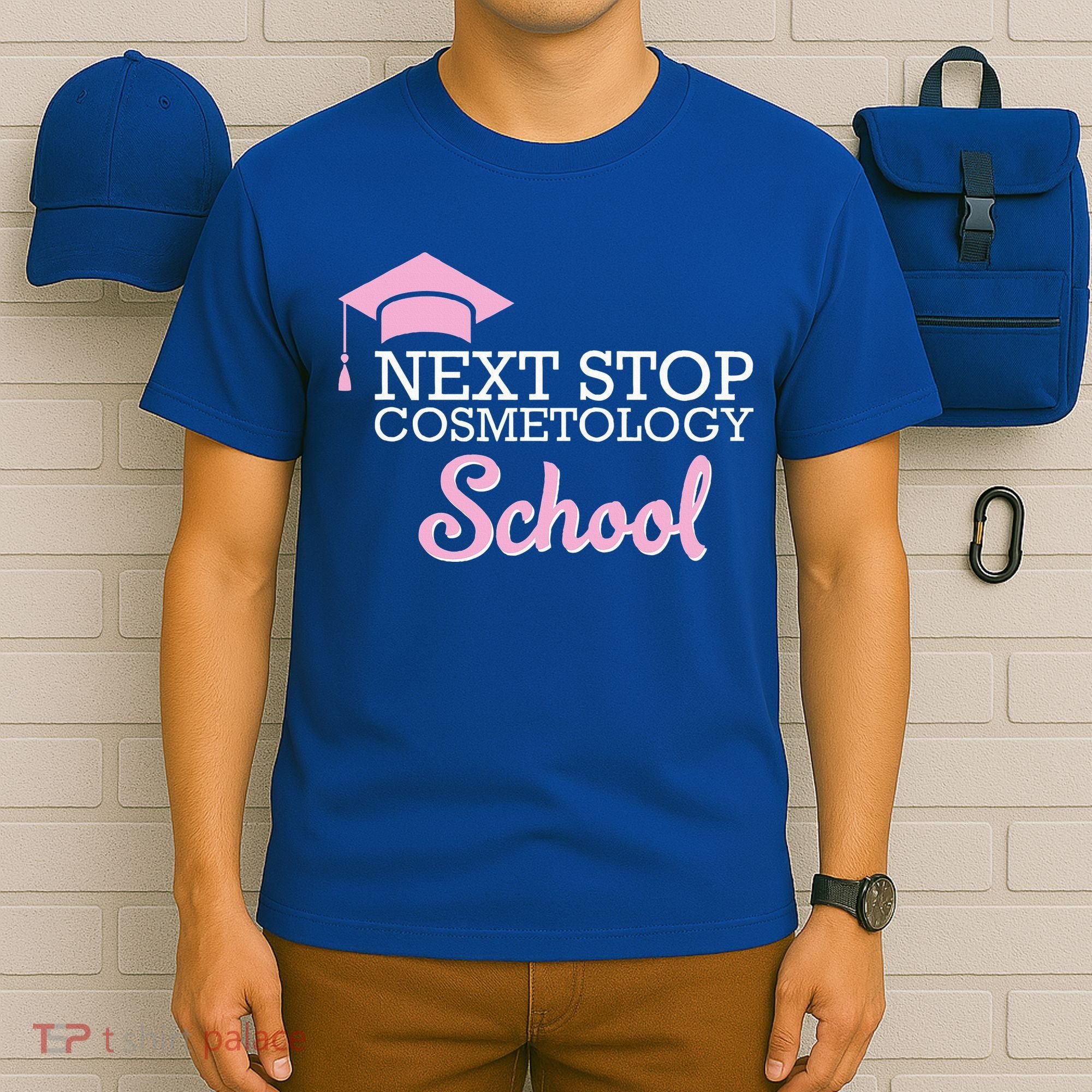 Next Stop Cosmetology School Future Cosmetologist T-Shirt