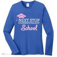 Next Stop Cosmetology School Future Cosmetologist Women's Long Sleeve Shirt thumb 0