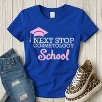 Next Stop Cosmetology School Future Cosmetologist Women's T-Shirt thumb 3