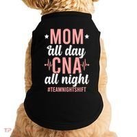 Night Shift Cna Mom Certified Nursing Assistant Meaningful Gift Doggie Tank thumb 0