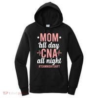 Night Shift Cna Mom Certified Nursing Assistant Meaningful Gift Women's Hoodie thumb 0