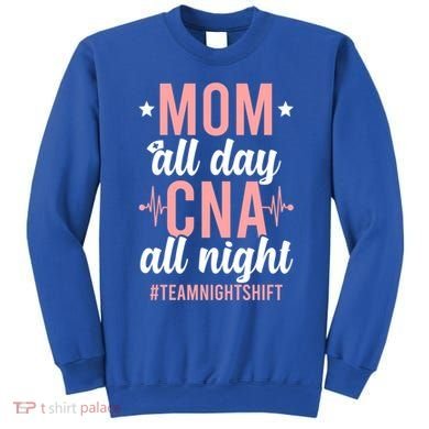 Night Shift Cna Mom Certified Nursing Assistant Meaningful Gift Sweatshirt