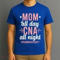Night Shift Cna Mom Certified Nursing Assistant Meaningful Gift T-Shirt thumb 3