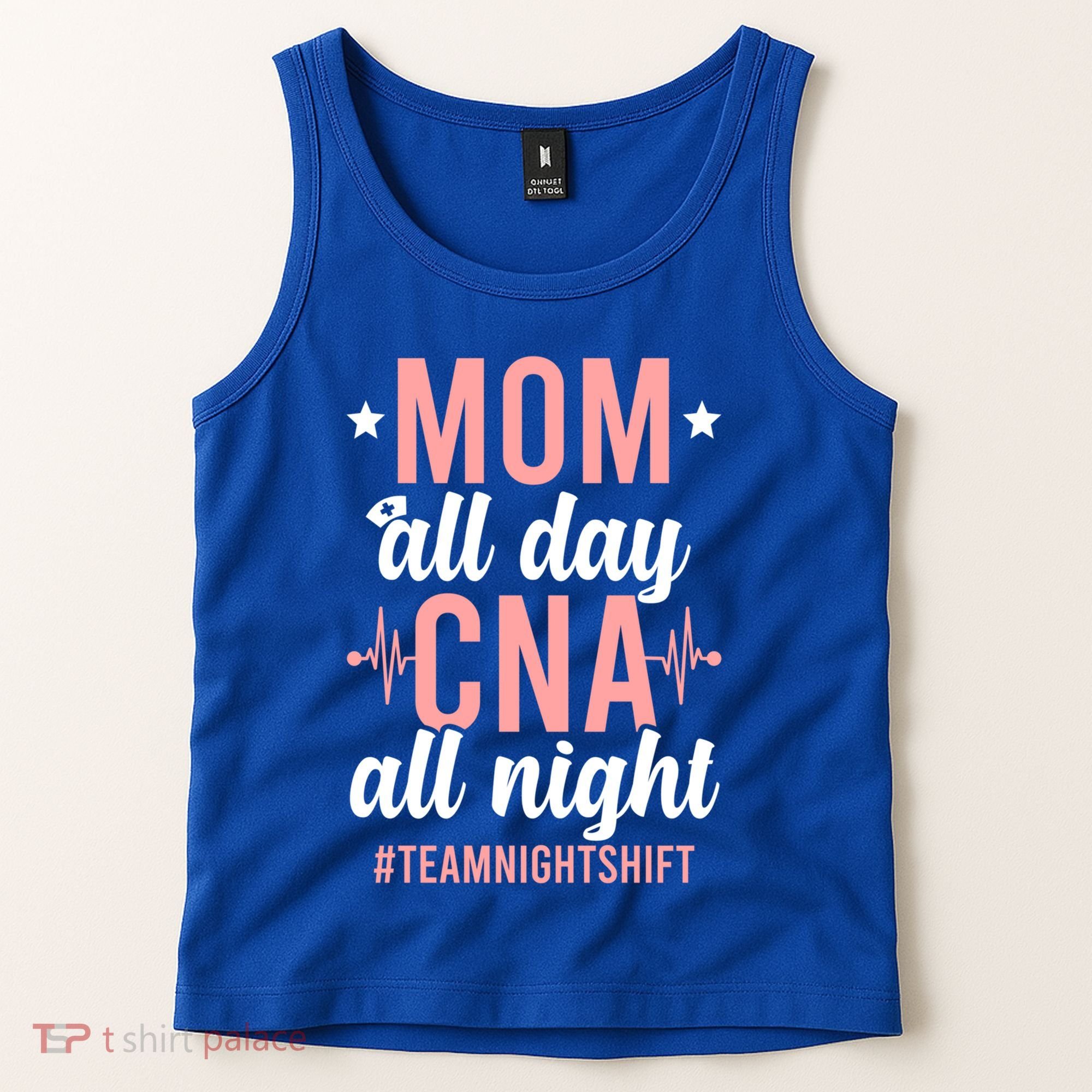 Night Shift Cna Mom Certified Nursing Assistant Meaningful Gift Tank Top