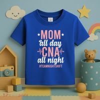 Night Shift Cna Mom Certified Nursing Assistant Meaningful Gift Toddler T-Shirt thumb 3