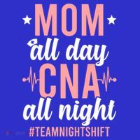 Night Shift Cna Mom Certified Nursing Assistant Meaningful Gift Toddler T-Shirt thumb 4